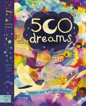 Eckford, Jennifer. 500 Dreams - Which One Will You Choose?. Abrams and Chronicle Books IWUK, 2025.