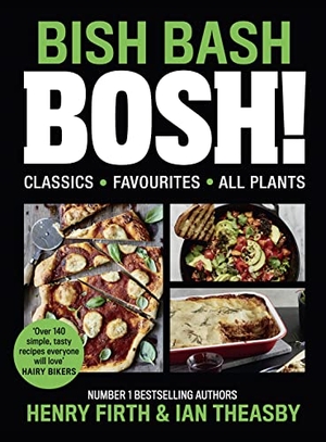 Firth, Henry / Ian Theasby. BISH BASH BOSH!. HarperCollins Publishers, 2019.