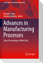 Advances in Manufacturing Processes