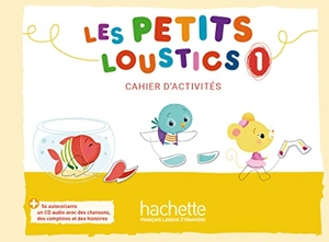Denisot, Hugues. Les Petits Loustics 1. Cahier d'activités + CD Audio - Méthode de français. Hueber Verlag GmbH, 2018.