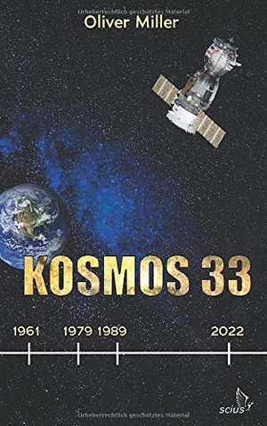 Miller, Oliver. Kosmos 33. Scius, 2020.