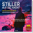 Stiller als die Nacht. Der Schweden-Krimi-Adventskalender