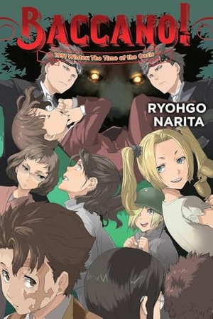 Enami, Katsumi / Narita, Ryohgo et al. Baccano!, Vol. 20 (light novel). Little, Brown & Company, 2022.