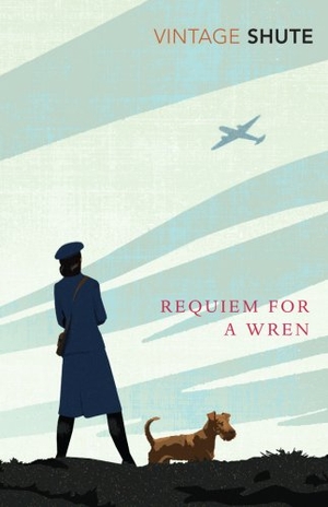 Shute, Nevil. Requiem for a Wren. DK, 2009.