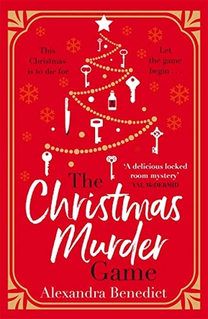 Benedict, Alexandra. The Christmas Murder Game - The perfect murder mystery to gift this Christmas. Bonnier Books UK Limited, 2022.