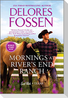 Mornings at River's End Ranch