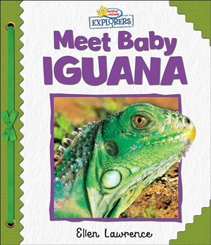 Lawrence, Ellen. Active Minds Explorers: Meet Baby Iguana. Phoenix International Publications, Inc., 2024.