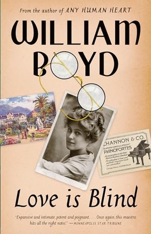 Boyd, William. Love Is Blind. Knopf Doubleday Publishing Group, 2019.