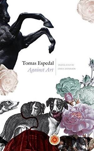 Espedal, Tomas. Against Art: (The Notebooks). Seagull Books, 2018.