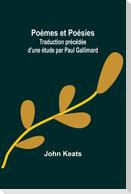 Poèmes et Poésies; Traduction précédée d'une étude par Paul Gallimard