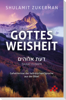 Gottes Weisheit - Dahat Elohim