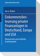 Einkommensbesteuerung privater Finanzanlagen in Deutschland, Europa und USA