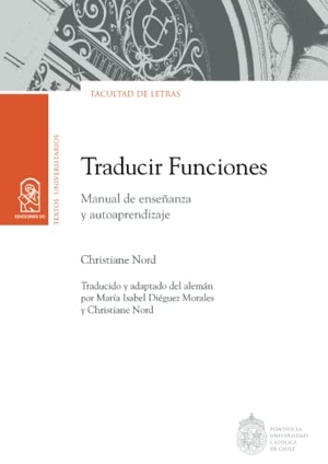 Nord, Christiane. Traducir funciones. Canopus Editorial Digital LLC, 2019.