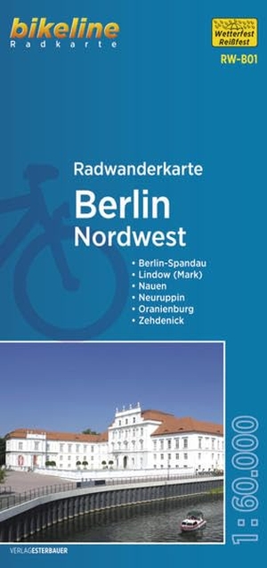 Verlag, Esterbauer (Hrsg.). Radwanderkarte Berlin Nordwest 1:60.000 (RW-B01) - Berlin-Spandau - Lindow (Mark) - Nauen - Neuruppin - Oranienburg - Zehdenick, 1:60.000, wetterfest/reißfest, GPS-tauglich mit UTM-Netz. Esterbauer GmbH, 2021.