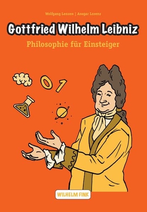 Lenzen, Wolfgang / Ansgar Lorenz. Gottfried Wilhelm Leibniz. Brill I  Fink, 2020.