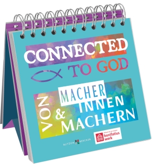 Schirmer, Melissa (Hrsg.). Connected to God - Von Macherinnen und Machern. Butzon U. Bercker GmbH, 2023.