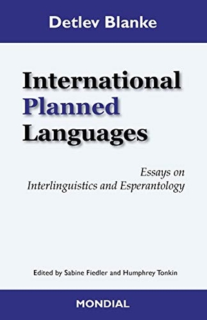 Blanke, Detlev. International Planned Languages. Essays on  Interlinguistics and Esperantology. Mondial, 2018.