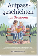 Aufpass Geschichten für Senioren