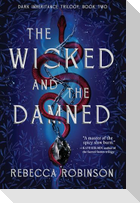 The Wicked and the Damned