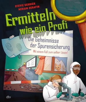 Derrick, Stevie. Ermitteln wie ein Profi - Die Geheimnisse der Spurensicherung - Spannendes Sachbuch für angehende Detektive ab 8. dtv Verlagsgesellschaft, 2026.