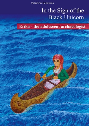 Scharona, Valsirion. Erika - the adolescent archaeologist. Books on Demand, 2021.