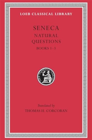 Seneca, Lucius Annaeus. Natural Questions, Volume I - Books 1-3. Harvard University Press, 1971.
