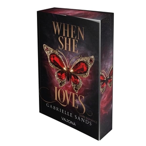 Sands, Gabrielle. When She Loves. VAJONA Verlag, 2026.