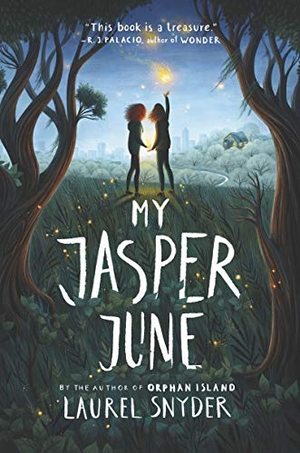 Snyder, Laurel. My Jasper June. HarperCollins, 2019.
