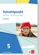 Schnittpunkt Mathematik 5. Arbeitsheft mit Lösungsheft Klasse 5. Differenzierende Ausgabe Baden-Württemberg