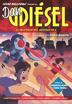 Mallorquí, César. El misterio del Artefacto C. Fundación Santa María-Ediciones SM, 2021.