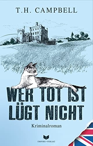 Campbell, T. H.. Wer tot ist lügt nicht. NOVA MD, 2023.