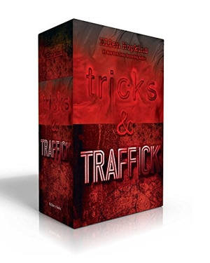 Hopkins, Ellen. Tricks & Traffick (Boxed Set). Margaret K. McElderry Books, 2017.