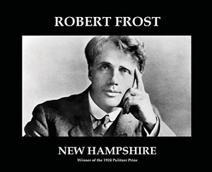 Frost, Robert. New Hampshire - (annotated). Sartoris Literary Group, 2019.