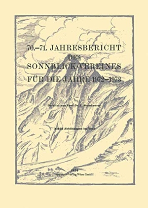 70.¿71. Jahresbericht des Sonnblick-Vereines für die Jahre 1972¿1973. Springer Vienna, 1975.