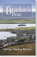 Under Brinkie's Brae