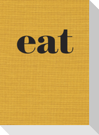 Eat: The Little Book of Fast Food [A Cookbook]