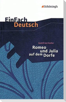 Romeo und Julia auf dem Dorfe. EinFach Deutsch Textausgaben