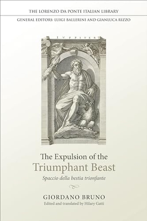 Bruno, Giordano. The Expulsion of the Triumphant Beast - Spaccio della bestia trionfante. University of Toronto Press, 2024.