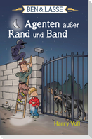 Ben & Lasse - Agenten außer Rand und Band