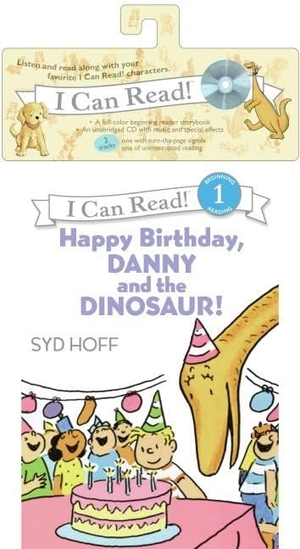 Hoff, Syd. Happy Birthday, Danny and the Dinosaur! Book and. HarperCollins, 2007.