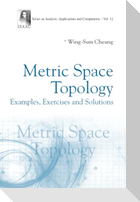 Metric Space Topology