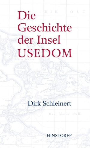 Schleinert, Dirk. Die Geschichte der Insel Usedom. Hinstorff Verlag GmbH, 2017.