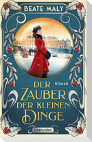 Der Zauber der kleinen Dinge