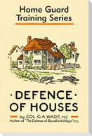 Defence of Houses