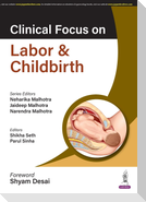 Clinical Focus on Labor & Childbirth