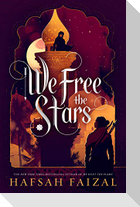 We Free the Stars