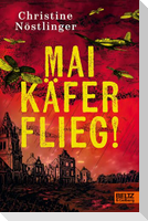 Maikäfer flieg!