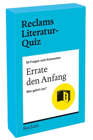 Orlick, Manfred. Errate den Anfang. Wie geht's los? 50 Fragen und Antworten für Büchermenschen - [Reclams Literatur-Quiz] - Literaturklassiker anhand ihres ersten Satzes erkennen - 54 Karten in einer Quizbox (7 x 11 cm) / 14-99 Jahren / Erwachsene. Reclam Philipp Jun., 2025.