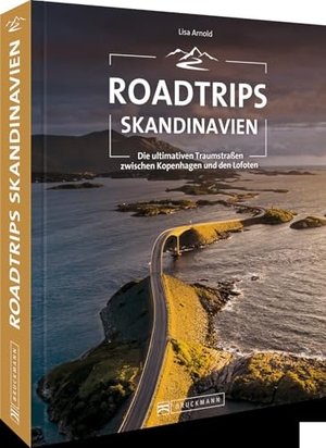 Arnold, Lisa. Roadtrips Skandinavien - Die ultimativen Traumstraßen zwischen Kopenhagen und den Lofoten. Bruckmann Verlag GmbH, 2024.
