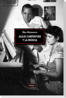 Alejo Carpentier y la música